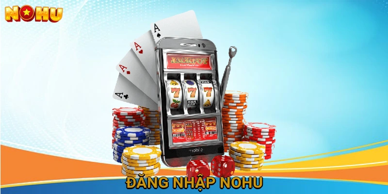 đăng nhập nổ hủ