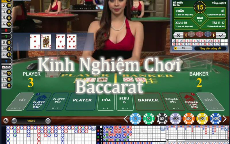 Kinh nghiệm chơi Baccarat