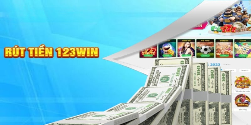 Hướng dẫn Rút Tiền 123Win